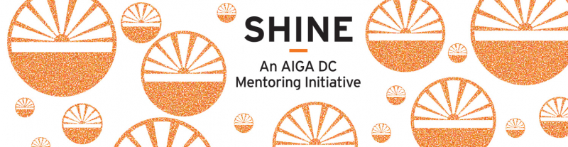 What We Learned: AIGA DC’s SHINE Mentoring Program | AIGA Washington, DC